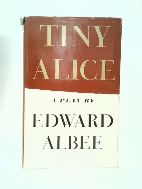 Tiny Alice By Edward Albee