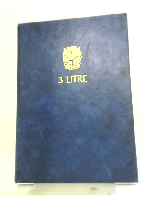 Austin 3 Litre De-Luxe Handbook. By British Leyland