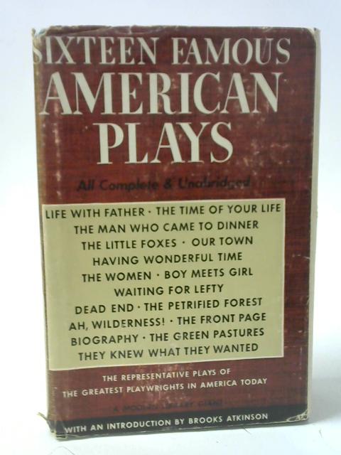 Sixteen famous american plays By ed. Bennet A. Cerf
