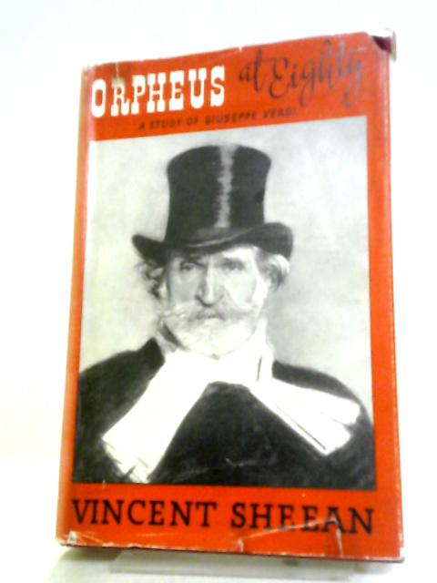 Orpheus At Eighty von Vincent Sheean