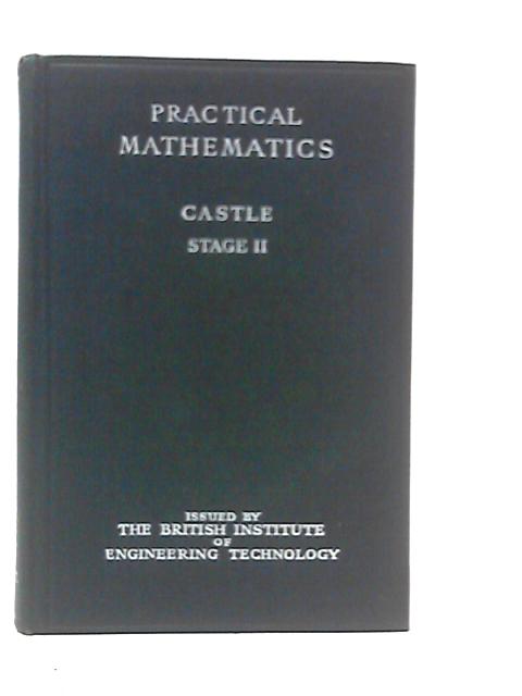 Practical Mathematics Part II By Frank Castle