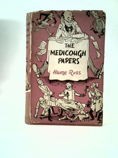 The Medicough Papers By Hume Ross