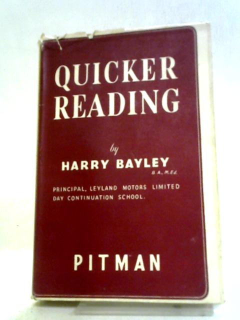 Quicker Reading By Harry Bayley