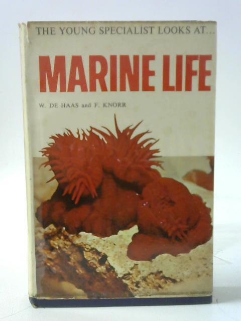 The Young Specialist Looks at Marine Life By Fredy Knorr