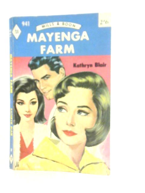 Mayenga Farm By Kathryn Blair