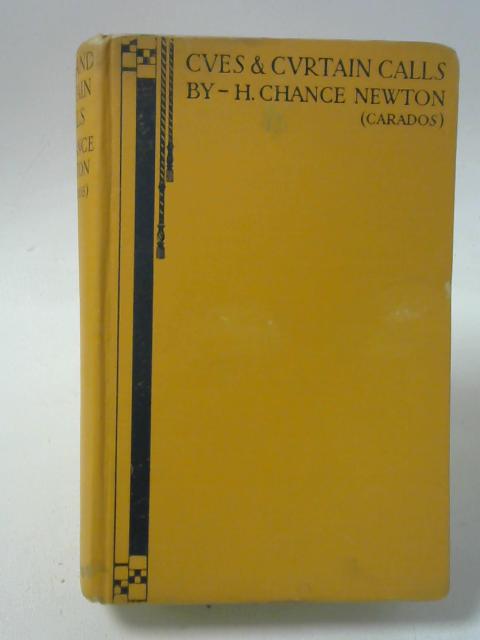 Cues And Curtain Calls. von H. Newton Chance