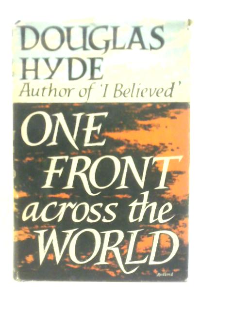 One Front Across The World By Douglas Hyde