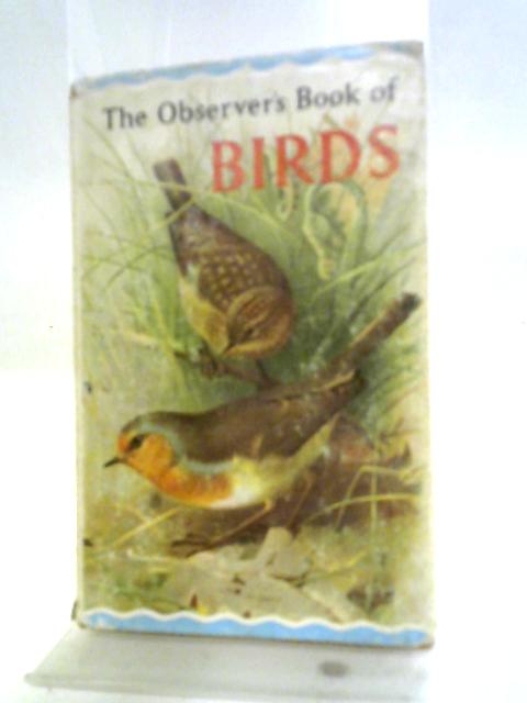 The Observer's Book Of Birds By S. Vere Benson