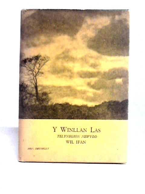 Y Winllan Las By Wil Ifan