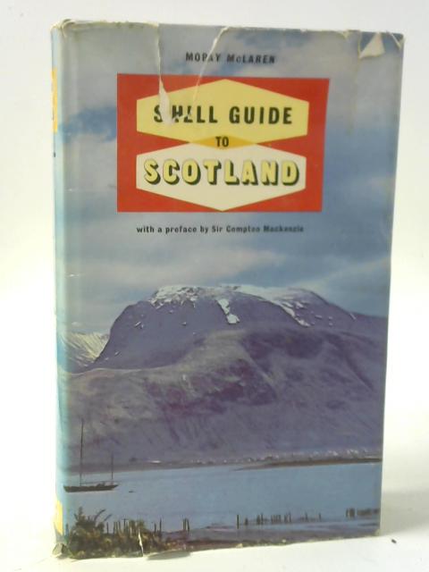 The Shell Guide to Scotland von Moray Mclaren