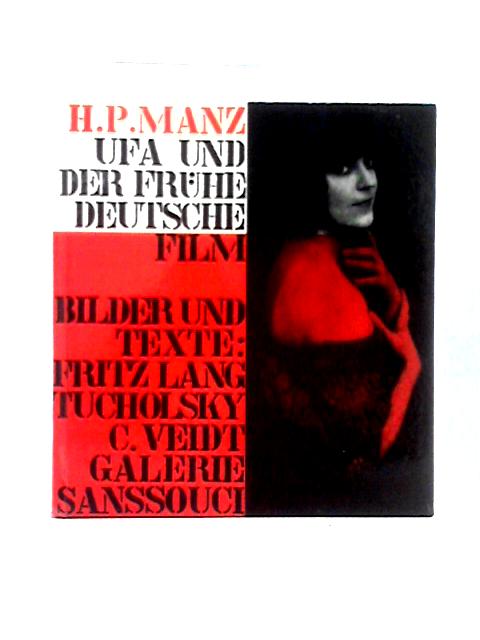 UFA + Deutscher Film By H. P. Manz