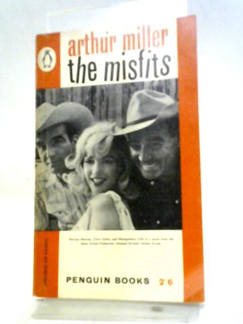 The Misfits By A. Miller