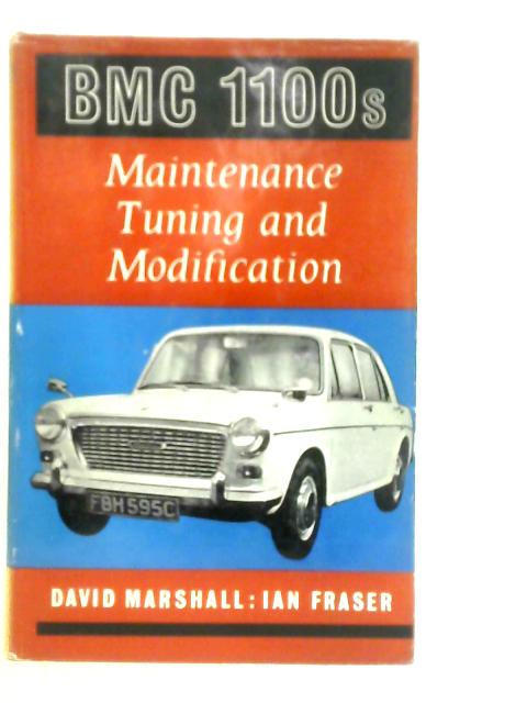 B.M.C.1100s Maintenance, Tuning and Modification By David Marshall