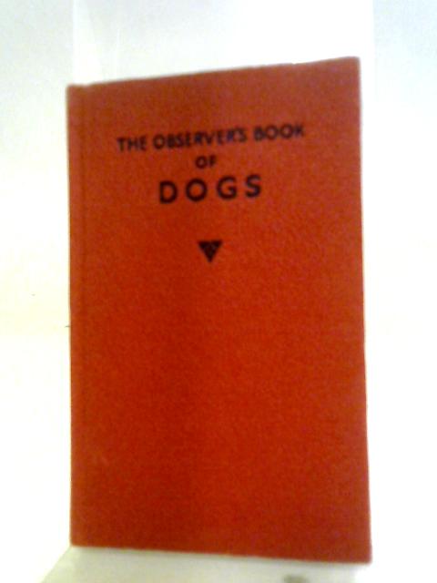 The Observer of Dogs By Clifford L. B. Hubbard