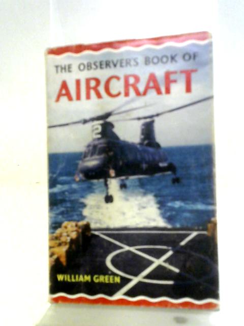 The Observer's Book of Aircraft par William Green
