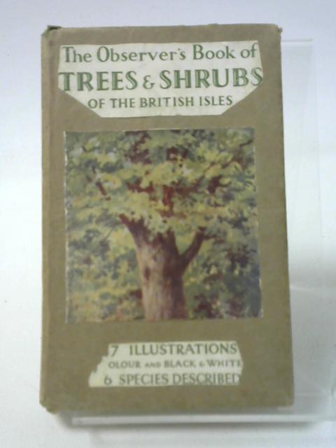 The Observer's Book of Trees and Shrubs of the British Isles von W. J. Stokoe ()