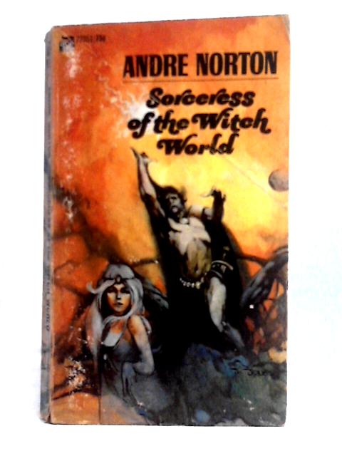 Sorceress Of The Witch World By Andre Norton
