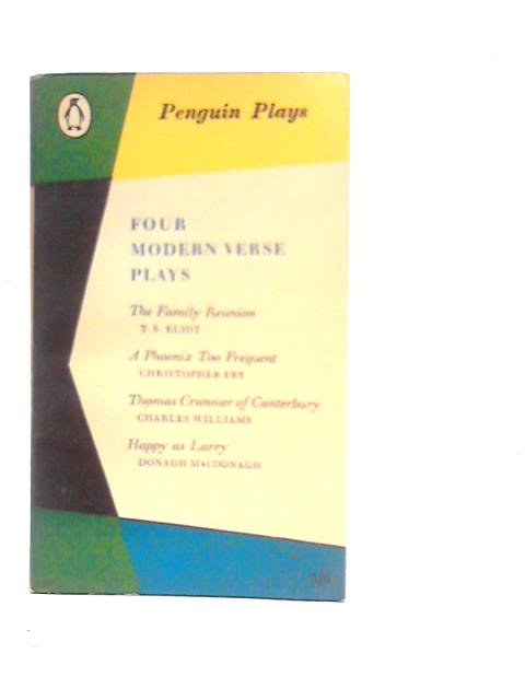 Four Modern Verse Plays By E.Martin Browne (Edt.)