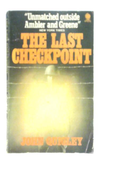 Last Checkpoint By John Quigley