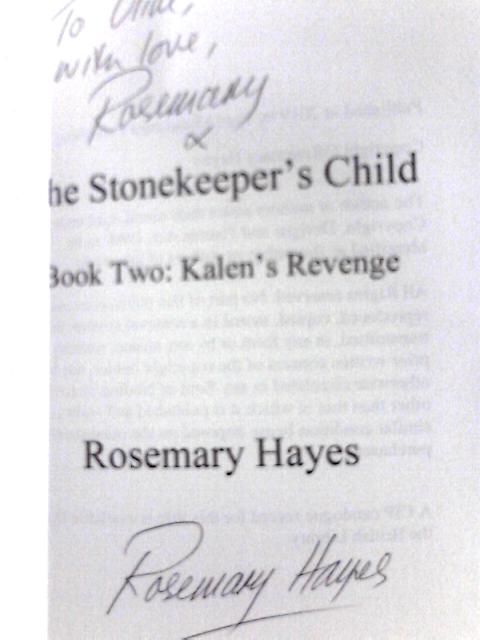 The Stonekeeper's Child Book 2: Kalen's Revenge By Rosemary Hayes