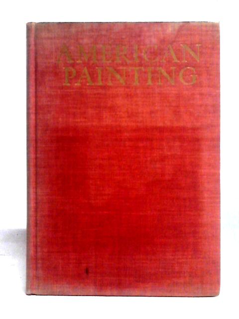 The History of American Painting By Samuel Isham