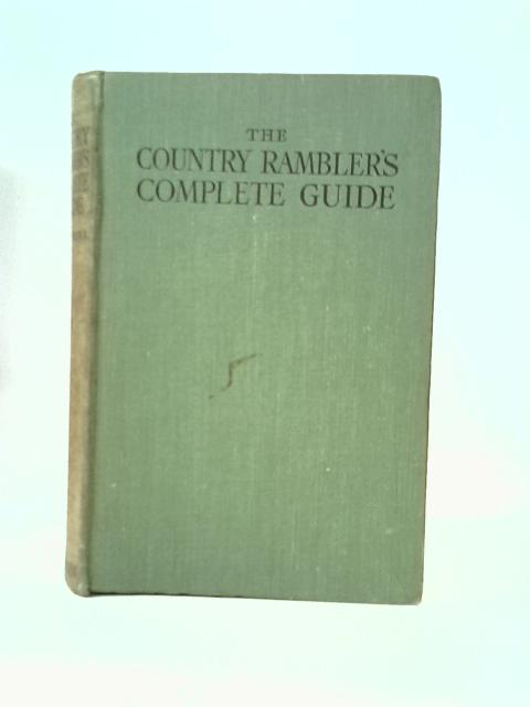 The Country Rambler's Complete Guide von S. C. Johnson