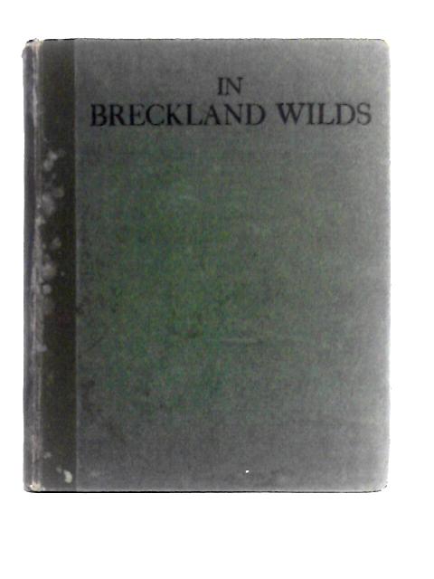 In Breckland Wilds By W. G. Clarke