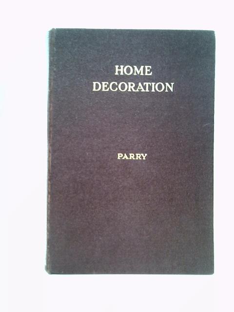 Home Decoration By J P Parry