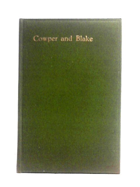 Cowper And Blake A Paper By Dr Hubert J. Norman