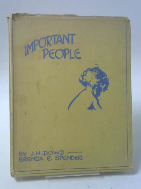 Important People By J. H. Dowd