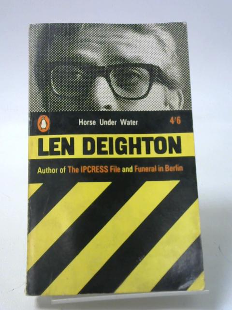 Horse Under Water By Len Deighton