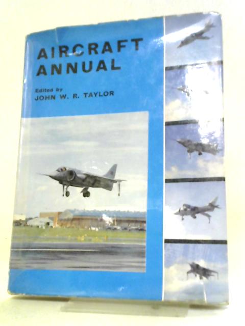 Aircraft Annual 1964 By John W.R. Taylor (Ed).