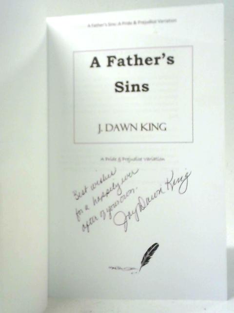 A Father's Sins By J.Dawn King