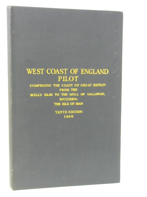 West Coast Of England Pilot By Anonymous