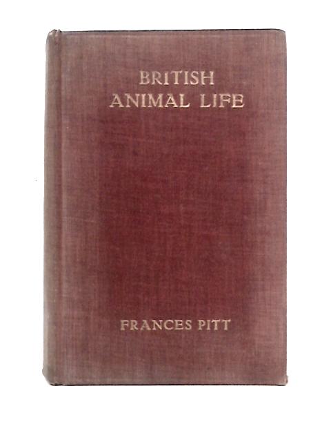 British Animal Life By Frances Pitt