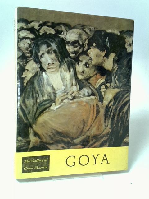 Goya (The Gallery of Great Masters) By Formaggio, Dino