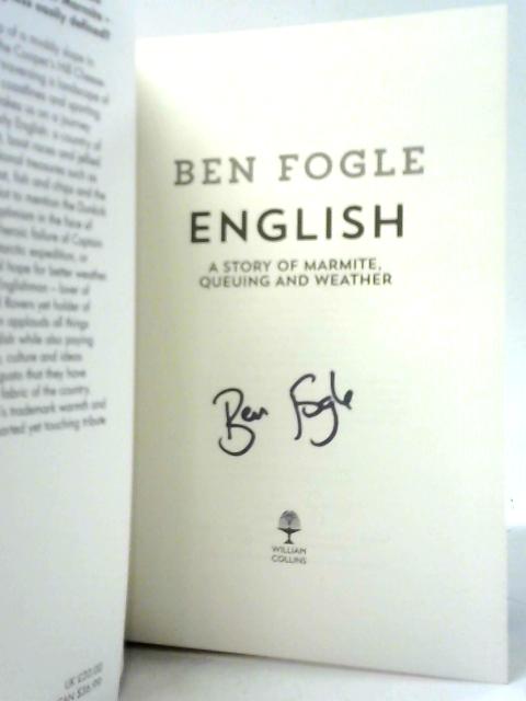 English: A Story of Marmite, Queuing and Weather By Ben Fogle
