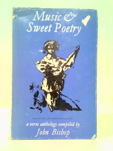 Music and Sweet Poetry: A Verse Anthology von John Bishop