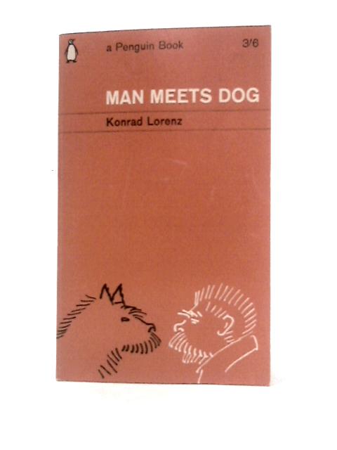 Man Meets Dog By Konrad Lorenz