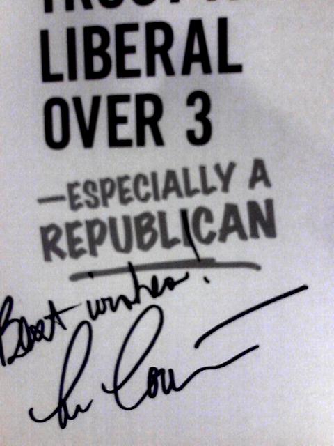 Never Trust a Liberal Over Three - Especially a Republican von Ann Coulter