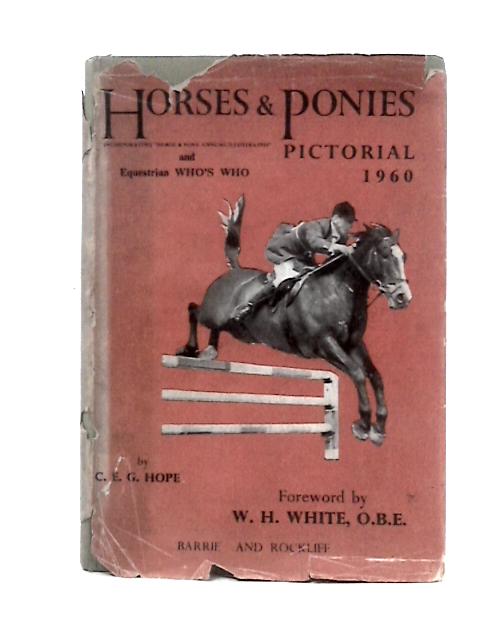 Horses and Ponies Pictorial By C. E. G.Hope