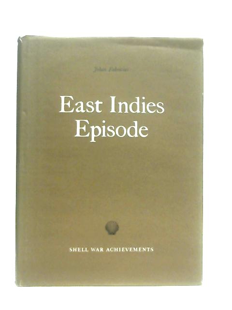 East Indies Episode By John Fabricius