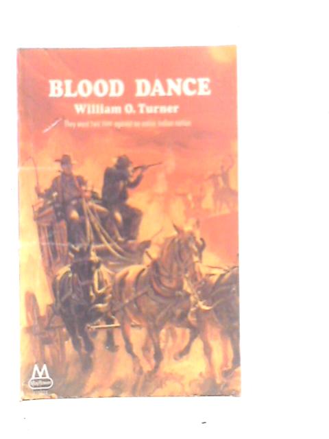 Blood Dance von William O.Turner