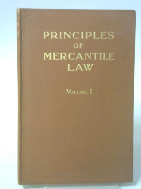 Principles of Mercantile Law, Volume I By Chance, E. W.