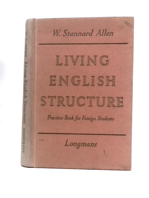 Living English Structure von W. Stannard Allen