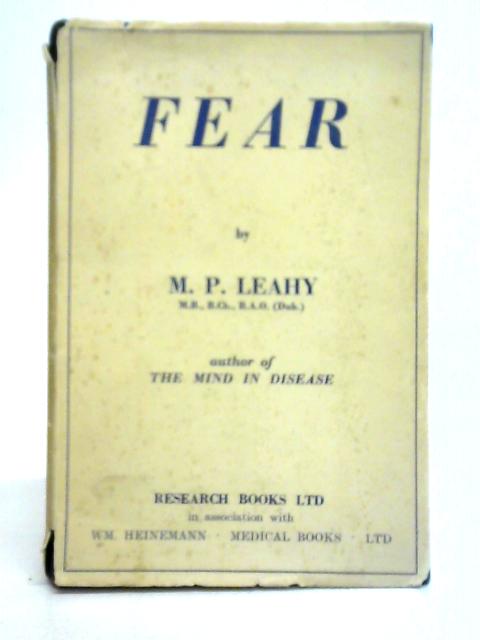 Fear By M. P. Leahy