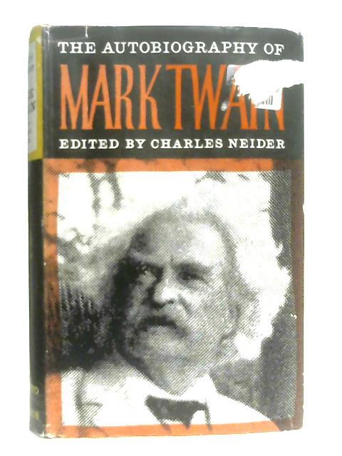 The Autobiography of Mark Twain von Charles Neider (Ed.)