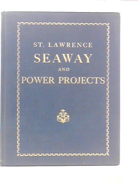 St.Lawrence Seaway And Power Projects 1959