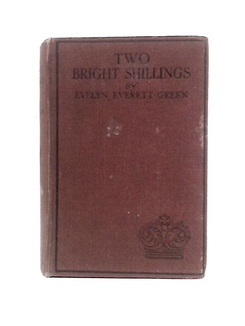 Two Bright Shillings By Evelyn Everett - Green