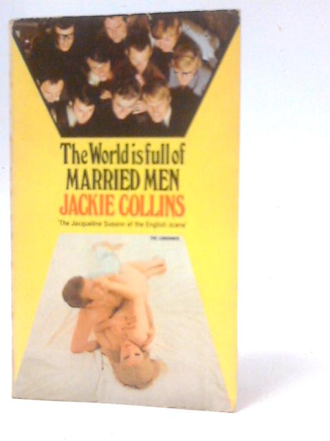 The World is Full of Married Men By Jackie Collins